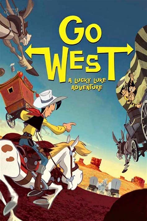 Go West: A Lucky Luke Adventure (2007) film online,Olivier Jean Marie,Lambert Wilson,Clovis Cornillac,François Morel,Bernard Alane